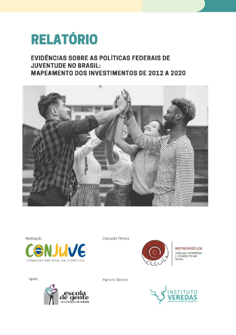 Relatório de Evidências sobre as Políticas Federais de Juventude no Brasil: mapeamento dos investimentos de 2012 a 2020